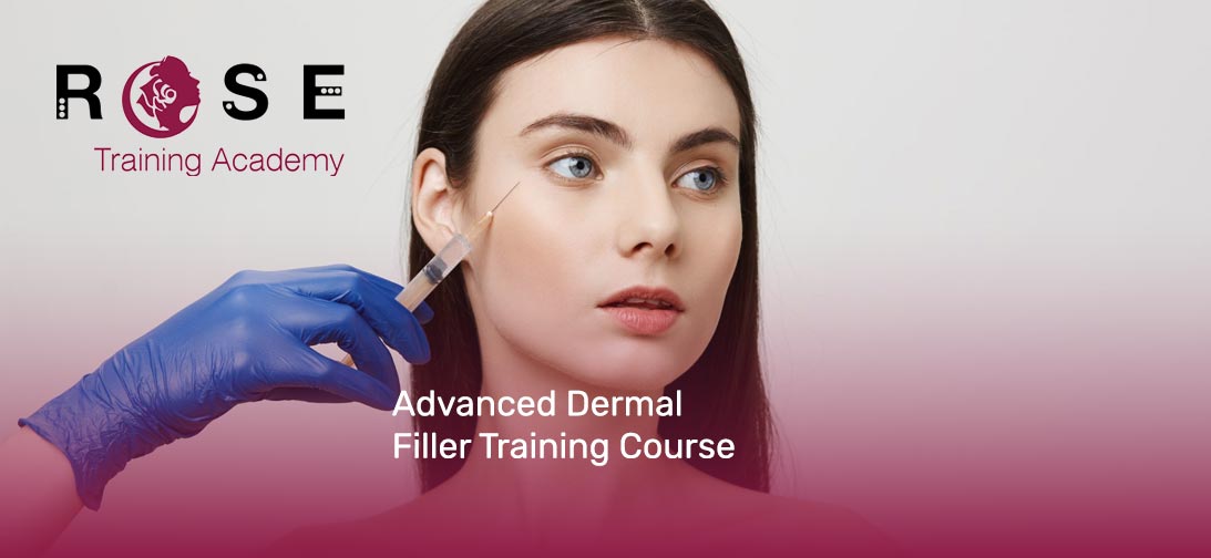 Advanced Dermal Filler Training Course